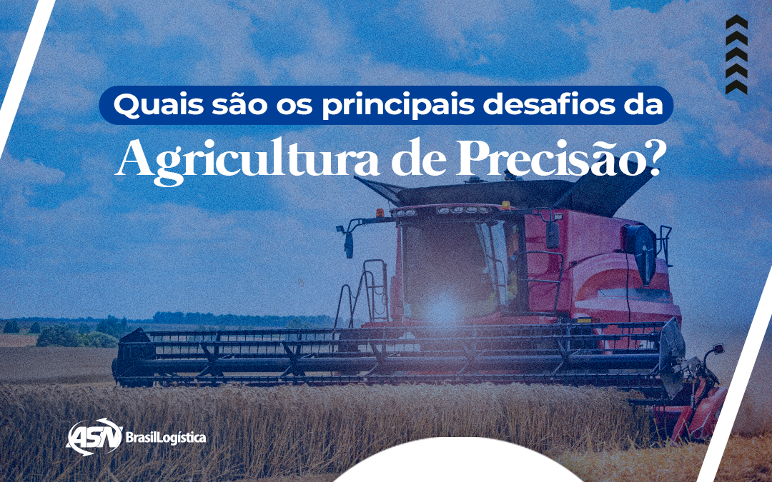 Quais são os Principais desafios da Agricultura de Precisão?